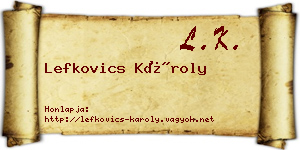 Lefkovics Károly névjegykártya
